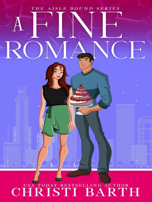 Title details for A Fine Romance by Christi Barth - Available